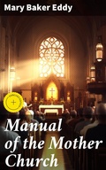 Cover: Manual of the Mother Church - Good Press
