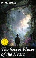 Cover: The Secret Places of the Heart - Good Press