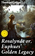 Cover: Rosalynde or, Euphues' Golden Legacy - Good Press