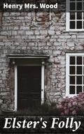 Cover: Elster's Folly - Good Press