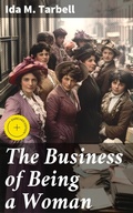 Cover: The Business of Being a Woman - Good Press