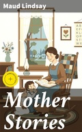 Cover: Mother Stories - Good Press