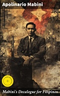 Cover: Mabini's Decalogue for Filipinos - Good Press
