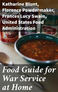 Abbildung von: Food Guide for War Service at Home - Good Press