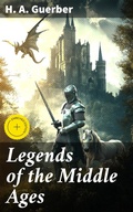 Cover: Legends of the Middle Ages - Good Press