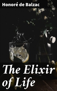 Enlarge image Cover: The Elixir of Life - Good Press