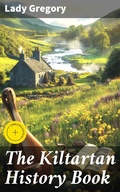 Cover: The Kiltartan History Book - Good Press