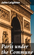 Cover: Paris under the Commune - Good Press