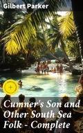 Cover: Cumner's Son and Other South Sea Folk - Complete - Good Press