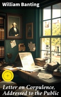 Cover: Letter on Corpulence, Addressed to the Public - Good Press