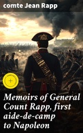 Cover: Memoirs of General Count Rapp, first aide-de-camp to Napoleon - Good Press