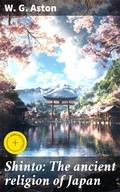 Cover: Shinto: The ancient religion of Japan - Good Press