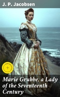 Cover: Marie Grubbe, a Lady of the Seventeenth Century - Good Press