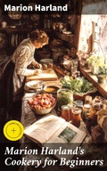 Cover: Marion Harland's Cookery for Beginners - Good Press