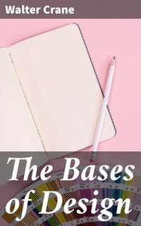 Abbildung von: The Bases of Design - Good Press