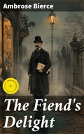 Cover: The Fiend's Delight - Good Press
