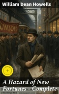 Cover: A Hazard of New Fortunes - Complete - Good Press