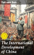 Cover: The International Development of China - Good Press