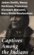 Cover: Captives Among the Indians - Good Press
