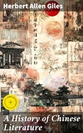 Cover: A History of Chinese Literature - Good Press