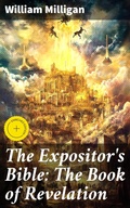 Cover: The Expositor's Bible: The Book of Revelation - Good Press