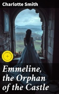 Cover: Emmeline, the Orphan of the Castle - Good Press