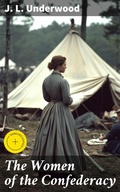 Cover: The Women of the Confederacy - Good Press