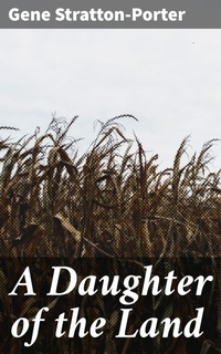 Enlarge image Cover: A Daughter of the Land - Good Press
