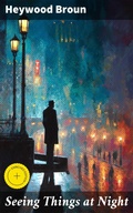 Cover: Seeing Things at Night - Good Press