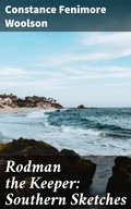 Cover: Rodman the Keeper: Southern Sketches - Good Press