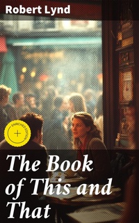 Enlarge image Cover: The Book of This and That - Good Press
