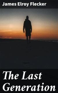Enlarge image Cover: The Last Generation - Good Press