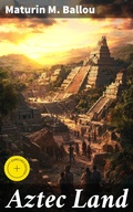 Cover: Aztec Land - Good Press