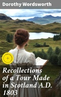 Cover: Recollections of a Tour Made in Scotland A.D. 1803 - Good Press