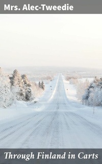 Abbildung von: Through Finland in Carts - Good Press
