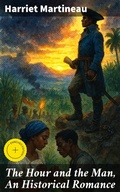 Cover: The Hour and the Man, An Historical Romance - Good Press