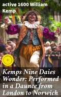 Cover: Kemps Nine Daies Wonder: Performed in a Daunce from London to Norwich - Good Press