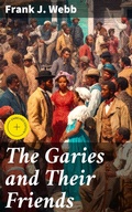 Cover: The Garies and Their Friends - Good Press