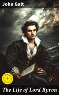 Cover: The Life of Lord Byron - Good Press
