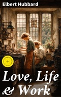 Cover: Love, Life & Work - Good Press