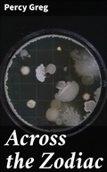 Cover: Across the Zodiac - Good Press