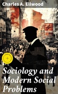 Cover: Sociology and Modern Social Problems - Good Press