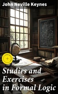 Cover: Studies and Exercises in Formal Logic - Good Press