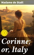 Cover: Corinne; or, Italy - Good Press