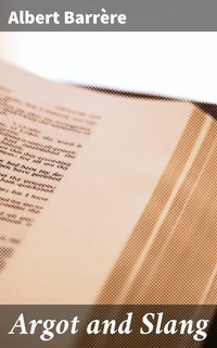 Abbildung von: Argot and Slang - Good Press