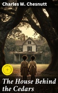 Cover: The House Behind the Cedars - Good Press