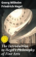 Cover: The Introduction to Hegel's Philosophy of Fine Arts - Good Press