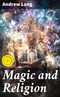 Cover: Magic and Religion - Good Press