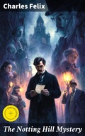 Cover: The Notting Hill Mystery - Good Press