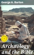 Cover: Arch&aelig;ology and the Bible - Good Press